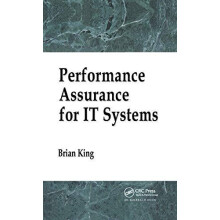 Performance Assurance for IT Systems by Brian King Paperback Book