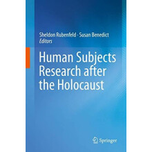 Human Subjects Research after the Holocaust Hardcover Book