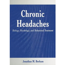 Chronic Headaches by Jonathan M. Borkum Paperback Book