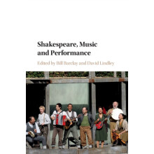 Shakespeare Music and Performance Paperback Book