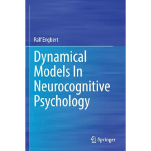 Dynamical Models In Neurocognitive Psychology by Ralf Engbert Paperbac