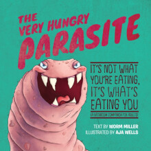The Very Hungry Parasite by Miller Worm Paperback Book