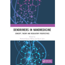Dendrimers in Nanomedicine Concept Theory and Regulatory Perspectives