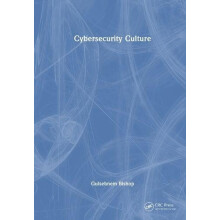 Cybersecurity Culture by Gulsebnem Bishop Hardcover Book