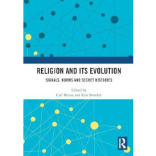 Religion and its Evolution Signals Norms and Secret Histories Paperbac