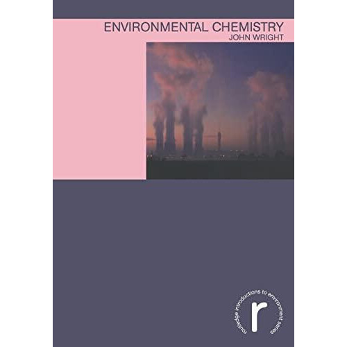 Environmental Chemistry by John Wright Paperback Book