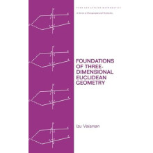 Foundations of ThreeDimensional Euclidean Geometry by I. Vaisman Hardc