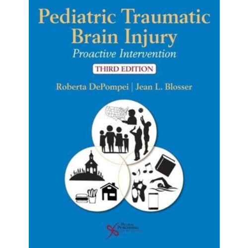 Pediatric Traumatic Brain Injury Proactive Intervention by Roberta DeP