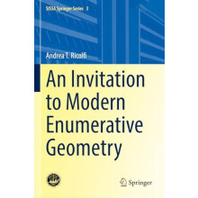An Invitation to Modern Enumerative Geometry by Andrea T. Ricolfi Pape