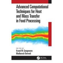 Advanced Computational Techniques for Heat and Mass Transfer in Food P