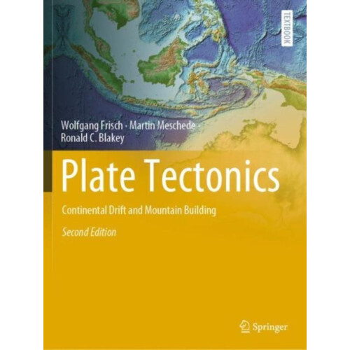 Plate Tectonics Continental Drift and Mountain Building by Wolfgang Fr