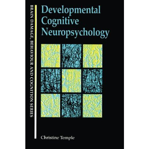 Developmental Cognitive Neuropsychology by Christine Temple Paperback