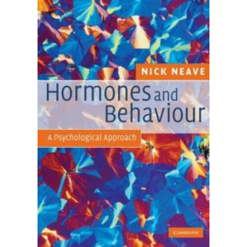 Hormones and Behaviour by Nick Neave Paperback Book