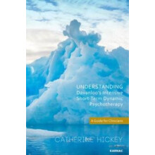Understanding Davanloos Intensive ShortTerm Dynamic Psychotherapy A Gu