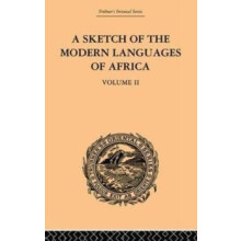 Sketch of the Modern Languages of Africa Volume II by Robert Needham C