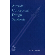 Aircraft Conceptual Design Synthesis by Howe Hardcover Book