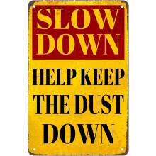 Retro Warning Tin Sign Slow Down 8 x 12 Inches