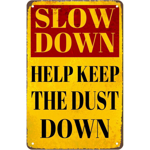 Retro Warning Tin Sign Slow Down 8 x 12 Inches
