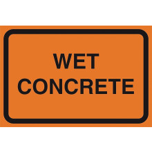 Wet Concrete Warning Sign Orange Metal Tin 8x12