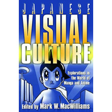 Japanese Visual Culture Explorations in the World of Manga and Anime b