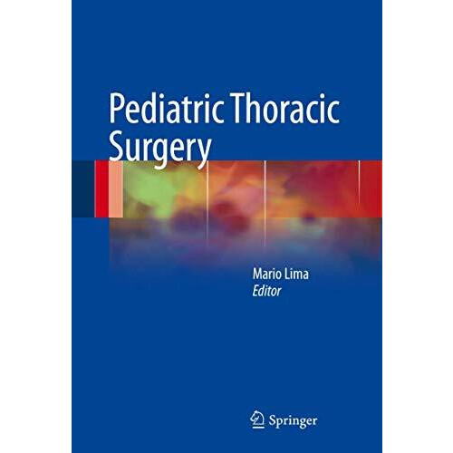 Pediatric Thoracic Surgery Hardcover Book