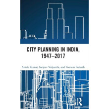 City Planning in India 19472017 by Ashok Kumar Hardcover Book
