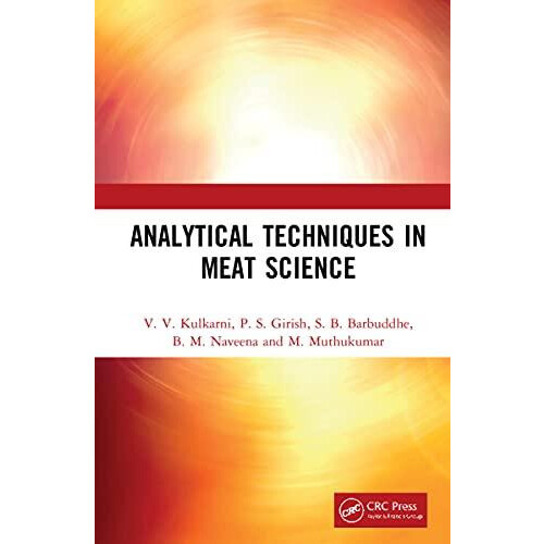 Analytical Techniques in Meat Science by V. V. Kulkarni Hardcover Book