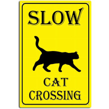 Slow Cat Crossing Sign Aluminum Black on Yellow 6x8 Inch
