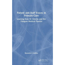Patient and Staff Voices in Primary Care Learning from Dr Ockrim and h