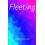 Fleeting by Sarah Wallace Paperback Book 1