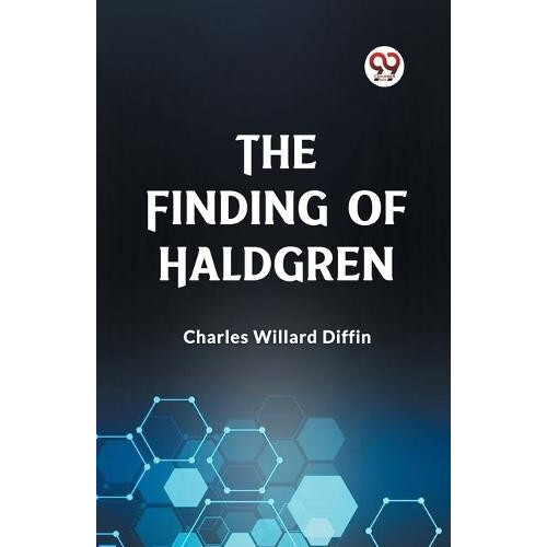 The Finding of Haldgren by Charles Willard Diffin Paperback Book