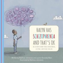 Halyn Has Schizophrenia and Thats OK by Lauren Kennedy West Paperback