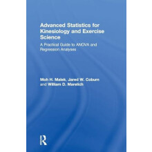 Advanced Statistics for Kinesiology and Exercise Science A Practical G