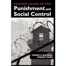 Punishment and Social Control Essays in Honor of Sheldon L. Messinger