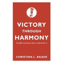 Victory through Harmony by BAADE Hardcover Book