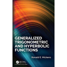 Generalized Trigonometric and Hyperbolic Functions by Ronald E. Micken
