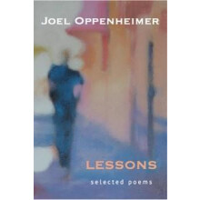 Lessons Selected Poems by Joel Oppenheimer Paperback Book