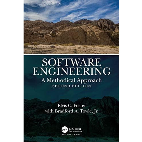 Software Engineering A Methodical Approach 2nd Edition by Elvis Foster