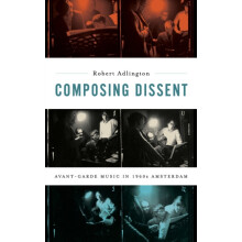 Composing Dissent by ADLINGTON Hardcover Book