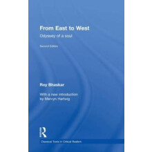 From East To West Odyssey of a Soul by Roy Bhaskar Hardcover Book