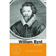 William Byrd A Research and Information Guide by Richard Turbet Hardco