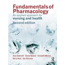 Fundamentals of Pharmacology An Applied Approach for Nursing and Healt
