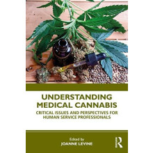 Understanding Medical Cannabis Critical Issues and Perspectives for Hu