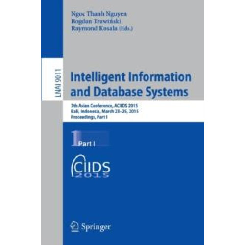 Intelligent Information and Database Systems 7th Asian Conference ACII