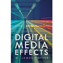 Digital Media Effects by W. James Potter Paperback Book
