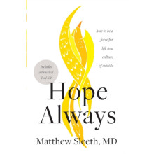 Hope Always by Matthew Sleeth Paperback Book
