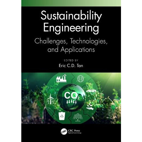 Sustainability Engineering Challenges Technologies and Applications Pa