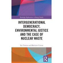 Intergenerational Democracy Environmental Justice and the Case of Nucl