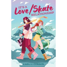 Its a LoveSkate Relationship by Carli J. Corson Paperback Book