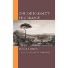 Childe Harolds Pilgrimage by Lord George Gordon Byron Paperback Book